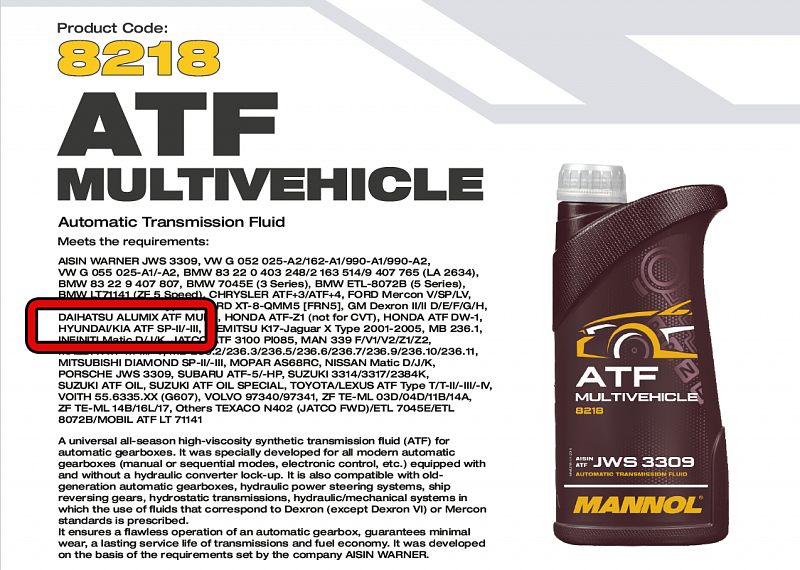 Используемое трансмиссионное масло Mannol ATF Multivehicle JWS 3309 имеет официальный допуск Hyundai ATF SP-3